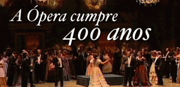 Celebración del 400 Aniversario de la ópera (2007)