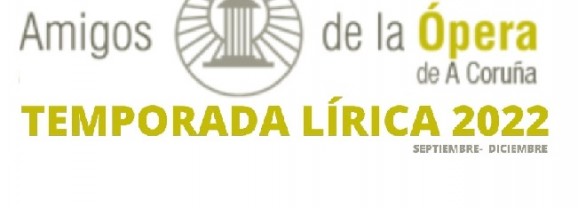 Programación Temporada Lírica de A Coruña 2022