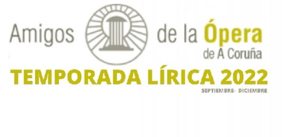 Programación Temporada Lírica de A Coruña 2022